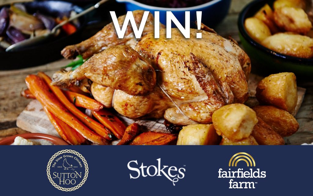 Win a Winter Roast with Sutton Hoo Chicken & Stokes Sauces
